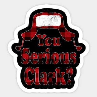 You Serious Clark Christmas Vacation Sticker